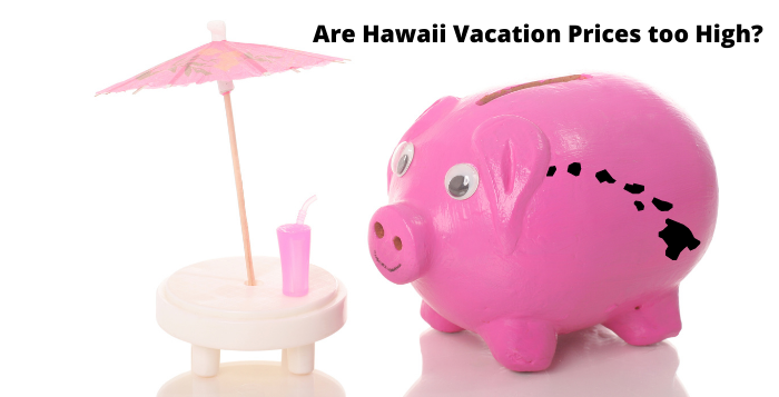 Hawaii Vacation prices