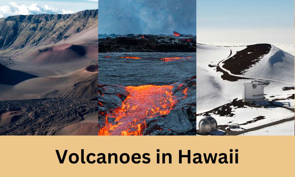 Famous Volcanoes in Hawaii