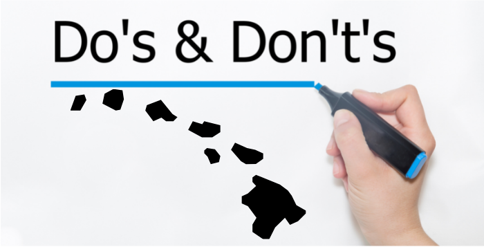 Hawaii Travel Do's and Don'ts