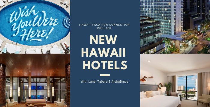 New Hawaii Hotels collage of new hawaii hotels, Surfjack club, Hyatt Centric, Alohilani and Laylow